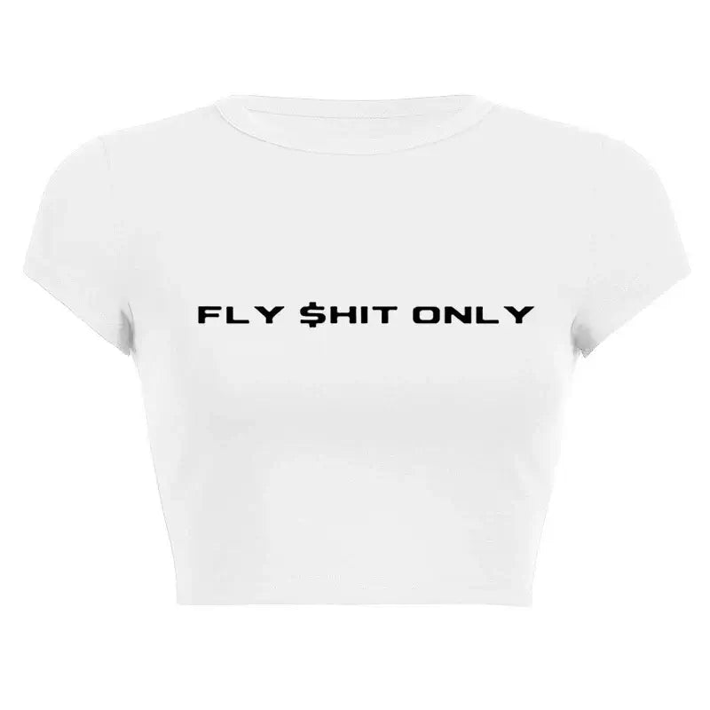 Women’s Assorted Graphic Short Sleeve Crop Tee featuring FLY $HIT ONLY slogan on a white background.